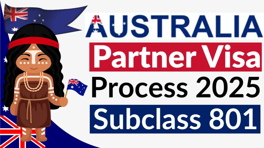 Australia Partner Visa (Permanent) Process Oct 2025: (Subclass 801)